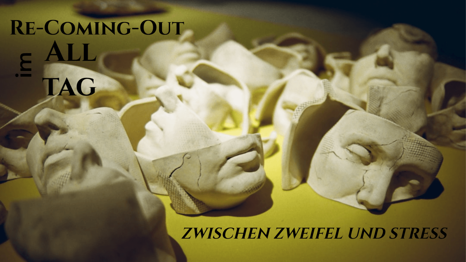 Re-Coming-Out im Alltag